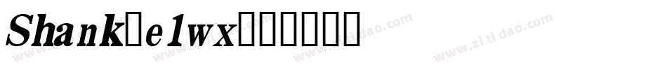 Shank-e1wx字体转换