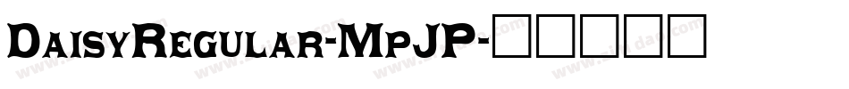 DaisyRegular-MpJP字体转换