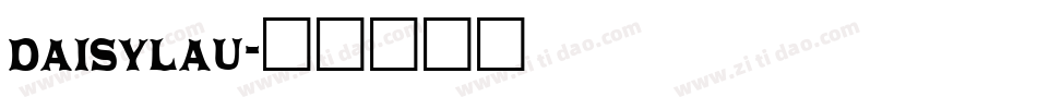 daisylau字体转换