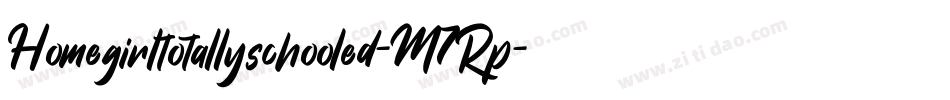 Homegirltotallyschooled-M7Rp字体转换