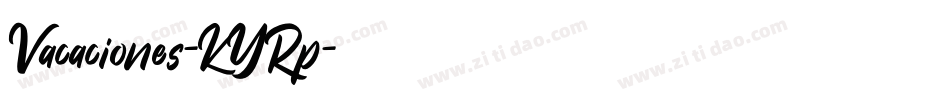 Vacaciones-KYRp字体转换 Vacaciones-KYRp字体转换