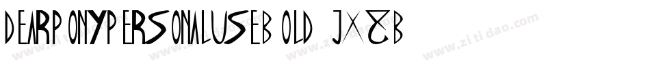 DearponypersonaluseBold-JX8B字体转换