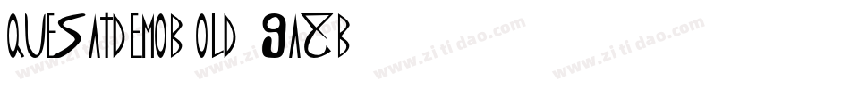 QuesatDemoBold-9a8B字体转换