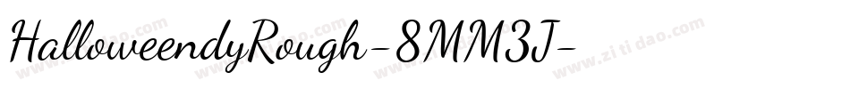 HalloweendyRough-8MM3J字体转换