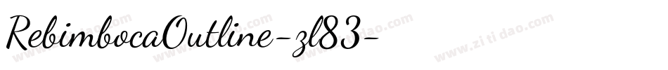 RebimbocaOutline-zl83字体转换