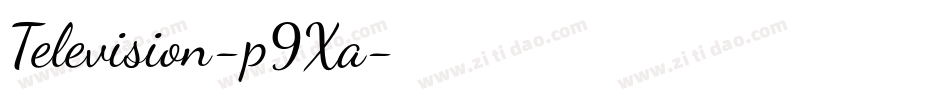 Television-p9Xa字体转换 Television-p9Xa字体转换