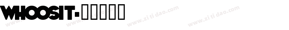 Whoosit字体转换