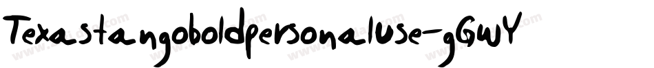 Texastangoboldpersonaluse-gGwY字体转换
