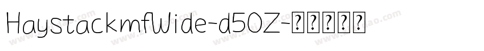 HaystackmfWide-d50Z字体转换