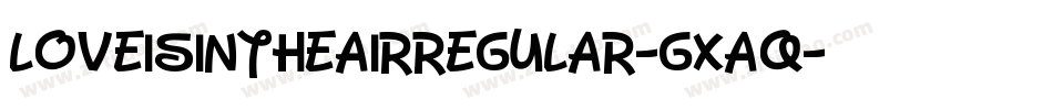 LoveisintheairRegular-GxAq字体转换