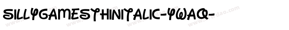 SillygamesThinitalic-YWAq字体转换