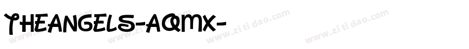 TheAngels-AqMx字体转换