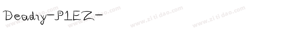 Deadly-P1EZ字体转换