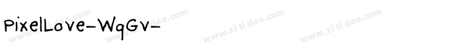 PixelLove-WqGv字体转换 PixelLove-WqGv字体转换