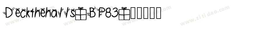 Deckthehalls-BP83字体转换