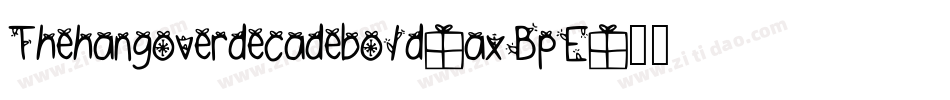 Thehangoverdecadebold-axBpE字体转换