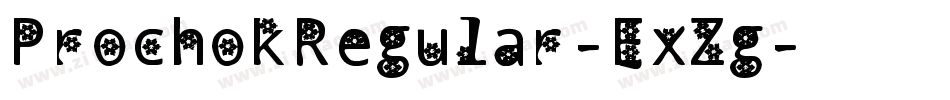 ProchokRegular-ExZg字体转换