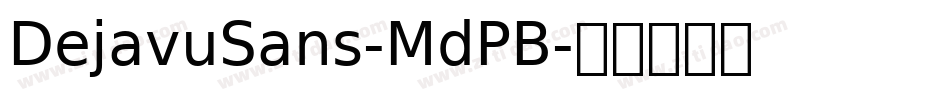 DejavuSans-MdPB字体转换