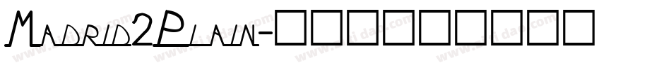 Madrid2Plain字体转换