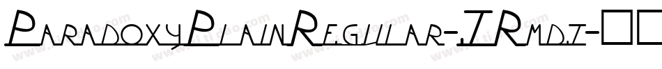 ParadoxyPlainRegular-JRmdj字体转换