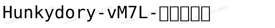 Hunkydory-vM7L字体转换