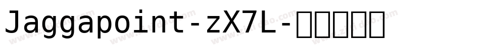 Jaggapoint-zX7L字体转换