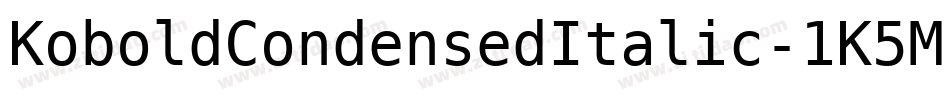 KoboldCondensedItalic-1K5M字体转换
