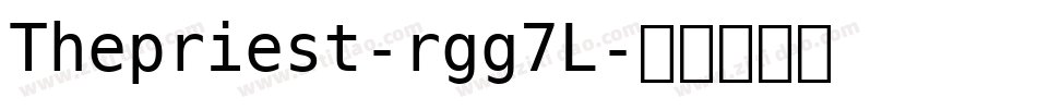 Thepriest-rgg7L字体转换