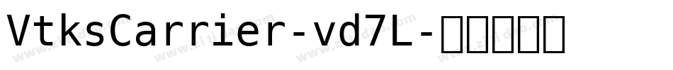 VtksCarrier-vd7L字体转换