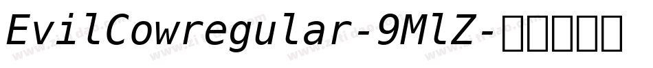 EvilCowregular-9MlZ字体转换
