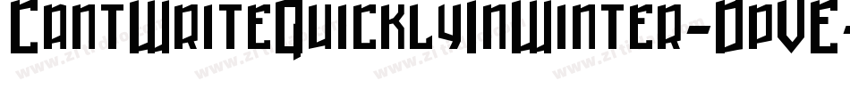 CantWriteQuicklyInWinter-DpVE字体转换