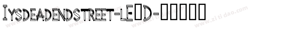 Iysdeadendstreet-lE4D字体转换
