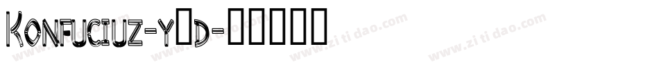 Konfuciuz-y4d字体转换