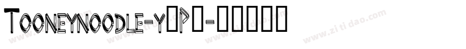 Tooneynoodle-y7P2字体转换