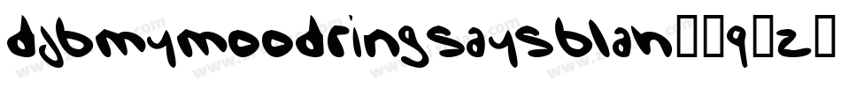 DjbMyMoodRingSaysBlah-3q8Z字体转换