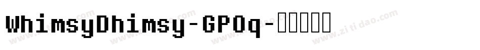 WhimsyDhimsy-GPOq字体转换