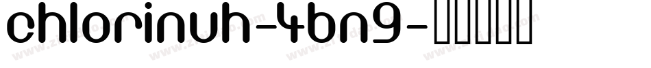Chlorinuh-4Bn9字体转换