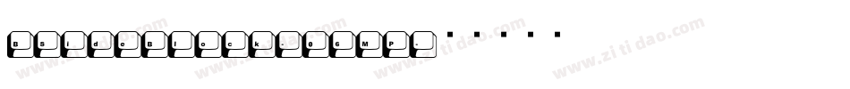 BSideBlock-06MP字体转换