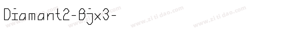 Diamant2-Bjx3字体转换