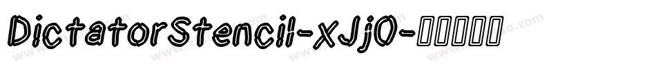 DictatorStencil-xJjO字体转换