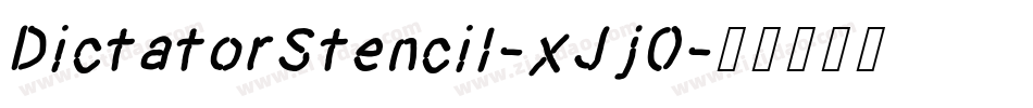DictatorStencil-xJjO字体转换
