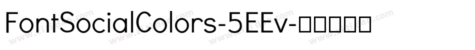 FontSocialColors-5EEv字体转换
