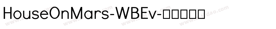 HouseOnMars-WBEv字体转换