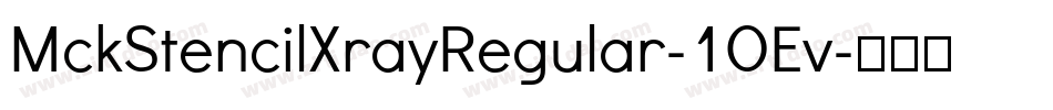 MckStencilXrayRegular-1OEv字体转换