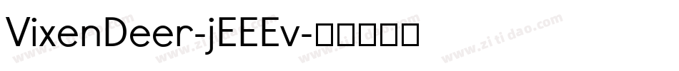 VixenDeer-jEEEv字体转换