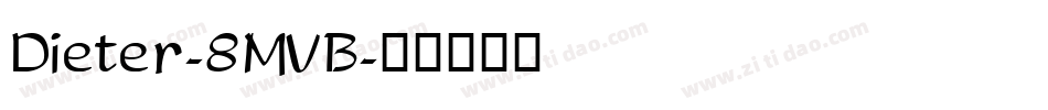 Dieter-8MVB字体转换