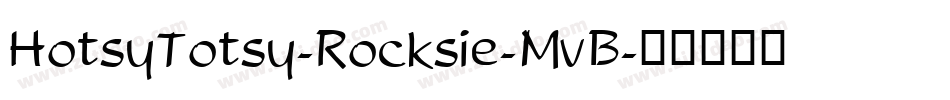 HotsyTotsy-Rocksie-MvB字体转换