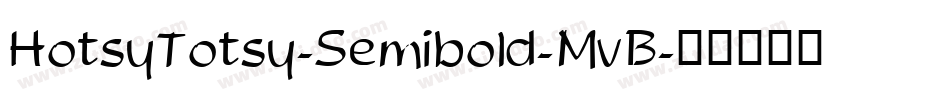 HotsyTotsy-Semibold-MvB字体转换