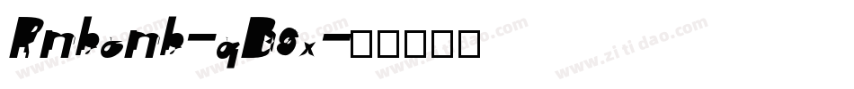 Rmbomb-qB8x字体转换 Rmbomb-qB8x字体转换