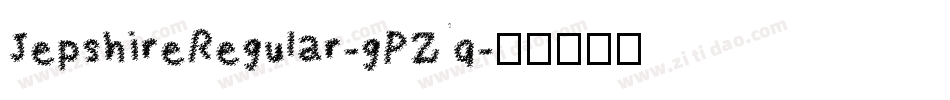 JepshireRegular-gPZq字体转换 JepshireRegular-gPZq字体转换